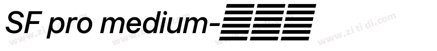 SF pro medium字体转换